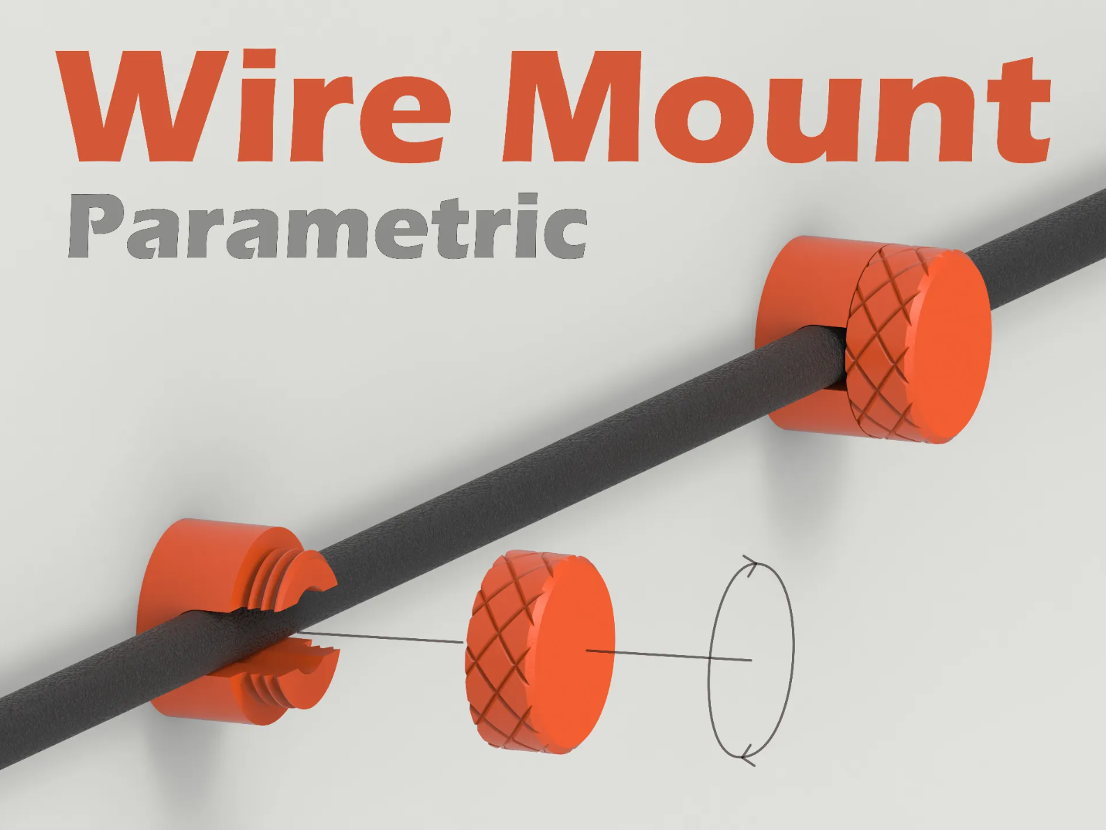 Wire Mount Parametric